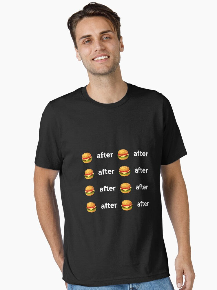 BURGER AFTER BURGER Essential T-Shirt