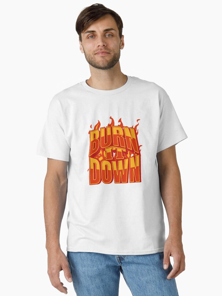 Burn It Down Visionary Wrestling Fan Design Monday Night Messiah Revolutionary Gift Classic T-Shirt