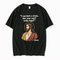 Jesus I Carried A Cross But You Cant Train Legs 0 Tshirts Sweater Unisex , , , Long Sleeve Tee
