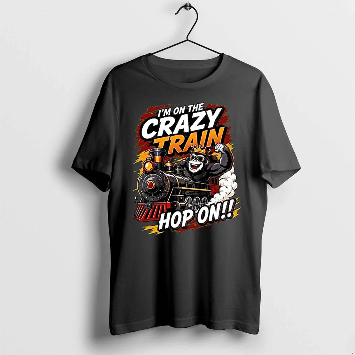 King Kong Im On The Crazy Train Hop On 0 Tshirts Sweater Unisex , , , Long Sleeve Tee