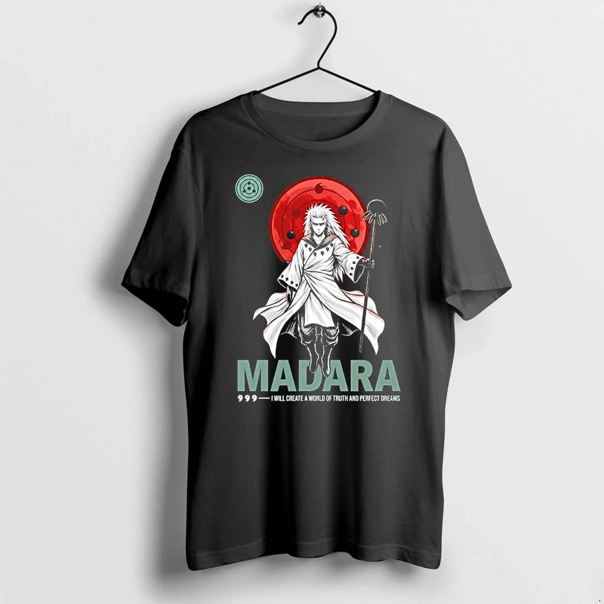 Madara I Will Create A World Of Truth And Perfect Dreanms 0 Tshirts Sweater Unisex , , , Long Sleeve Tee