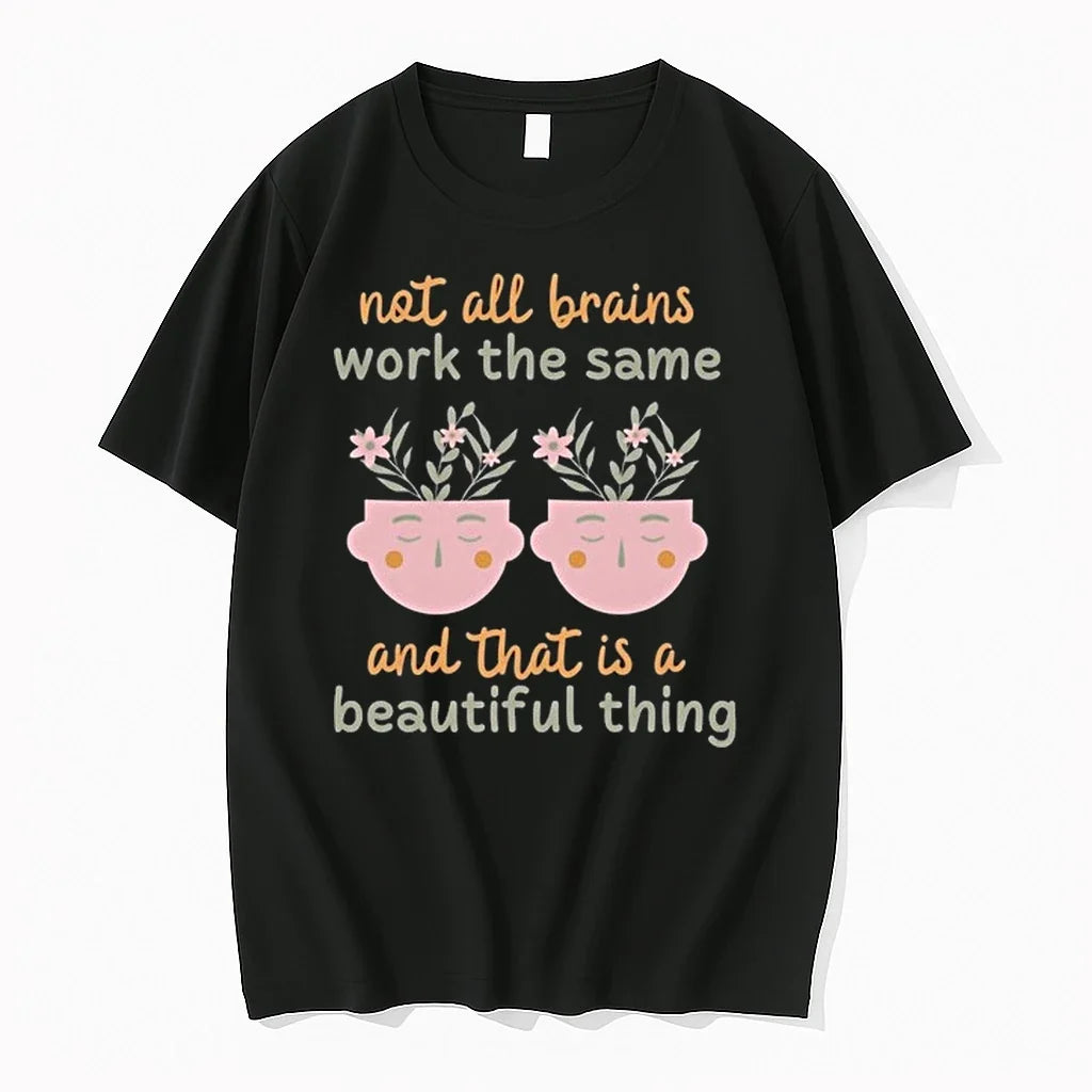 Not All Brains Work The Same And That Is A Beautiful Thing 0 Tshirts Sweater Unisex , , , Long Sleeve Tee