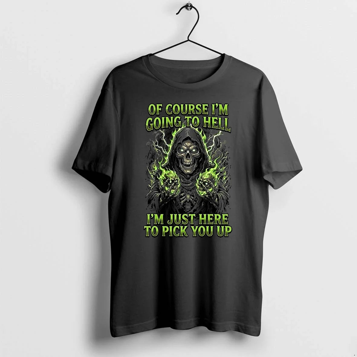 Of Course Im Going To Hell Im Just Here To Pick You Up 0 Tshirts Unisex , , , Long Sleeve Tee