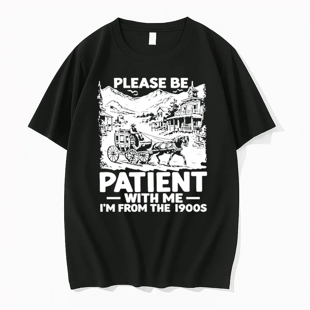 Please Be Patient With Me Im From The 1990s 0 Tshirts Sweater Unisex , , , Long Sleeve Tee