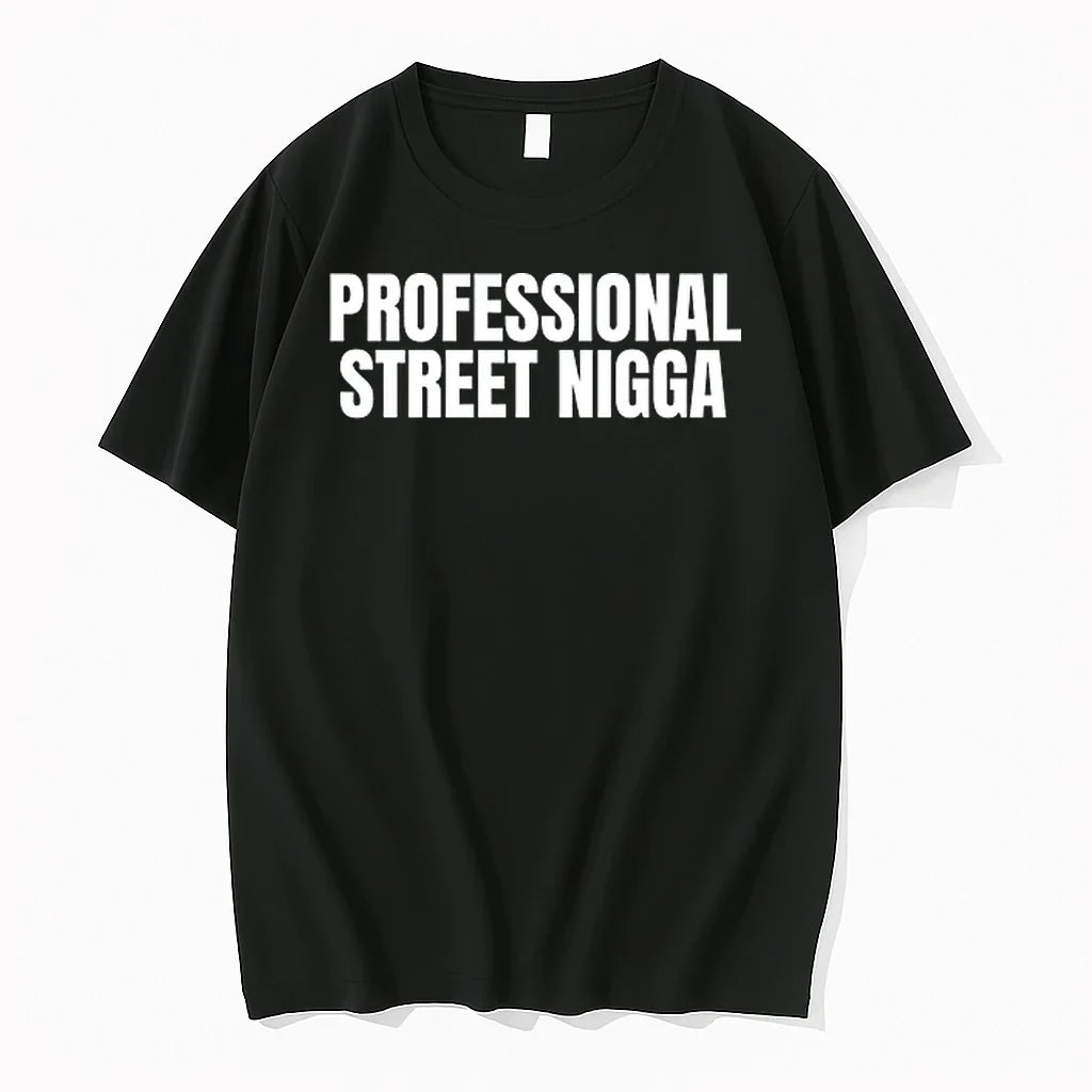 Professional Street Nigga 0 Tshirts Sweater Unisex , , , Long Sleeve Tee