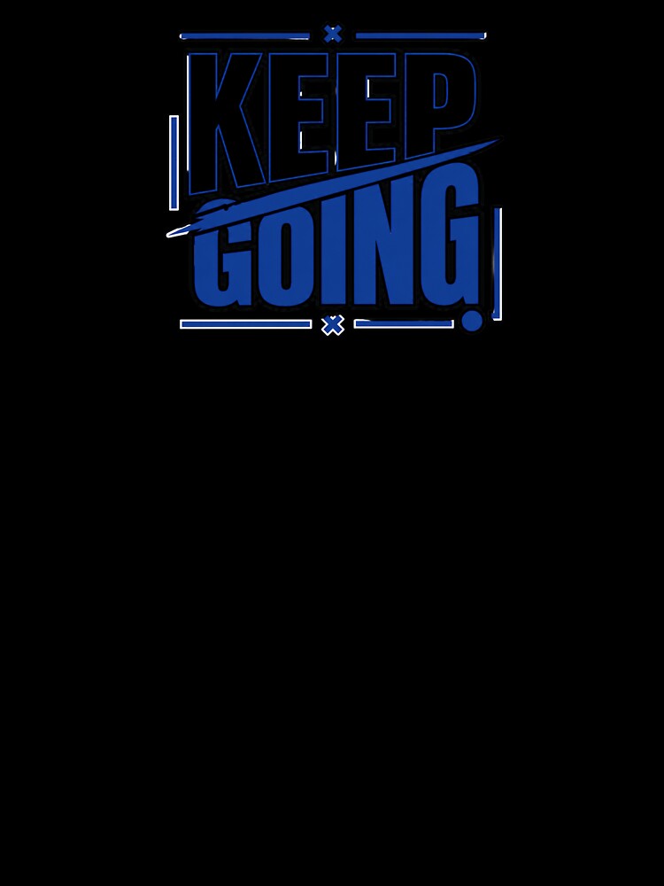 Keep Going Motivational Shirt – Discipline Lifestyle Wear by ElegantPaws Unisex , , , Long Sleeve Tee