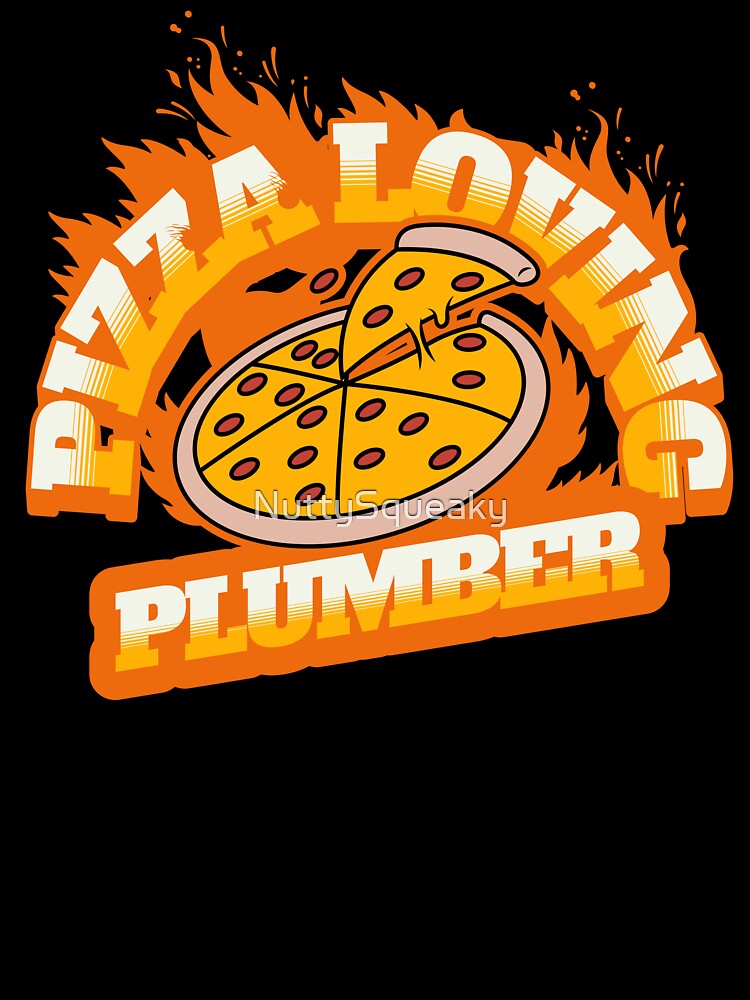 Pizza Loving Plumber by NuttySqueaky Unisex , , , Long Sleeve Tee