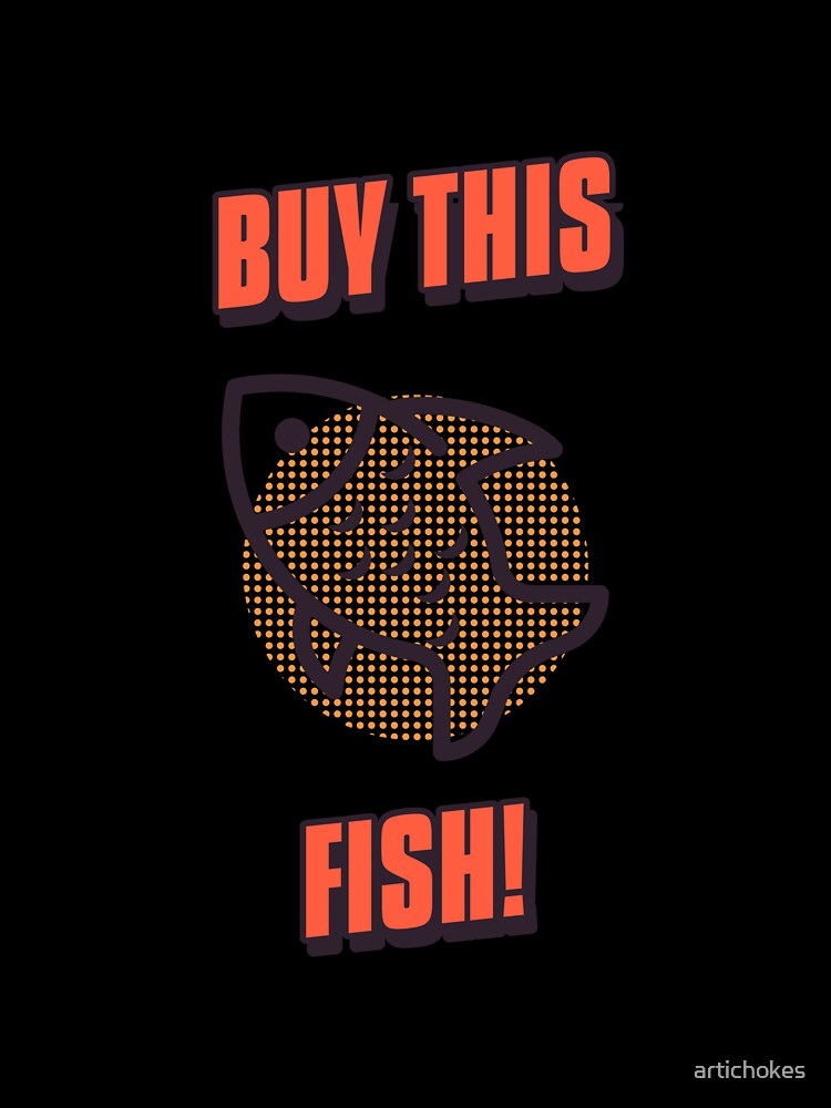 "Buy This Fish" by artichokes Unisex , , , Long Sleeve Tee