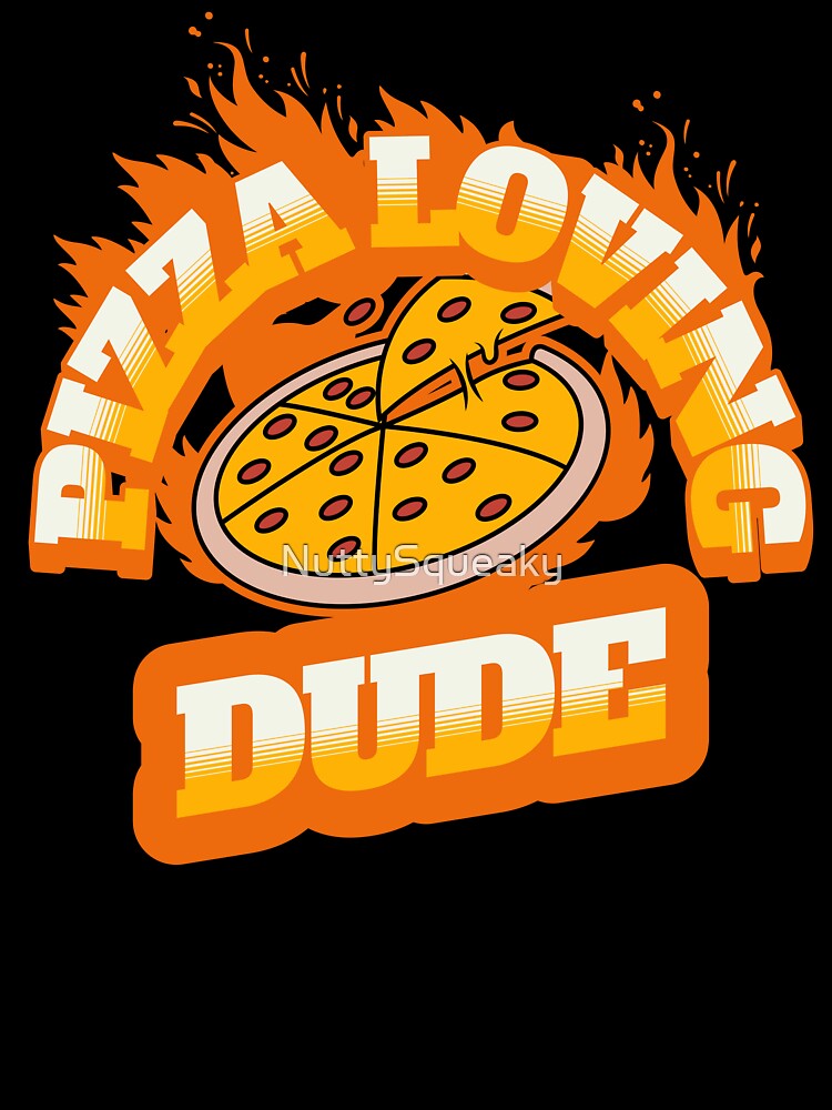 Pizza Loving Dude by NuttySqueaky Unisex , , , Long Sleeve Tee