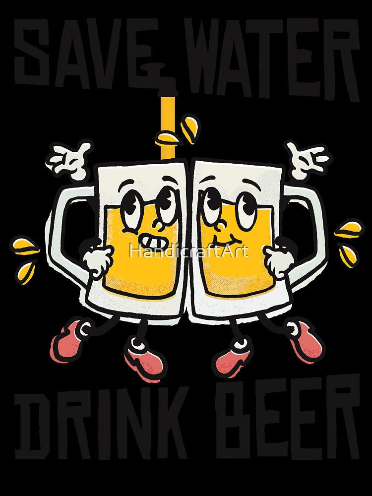 Save water Drink beer by HandicraftArt Unisex , , , Long Sleeve Tee