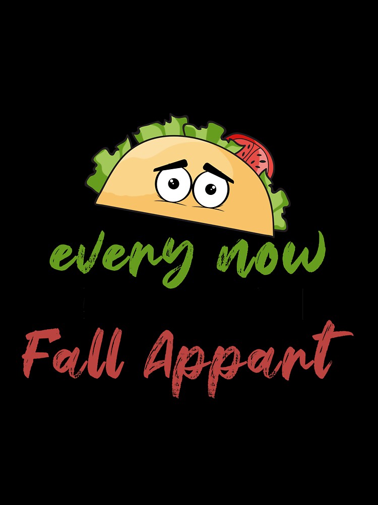 Every Now And Then I Fall Apart by Mesyo Unisex , , , Long Sleeve Tee