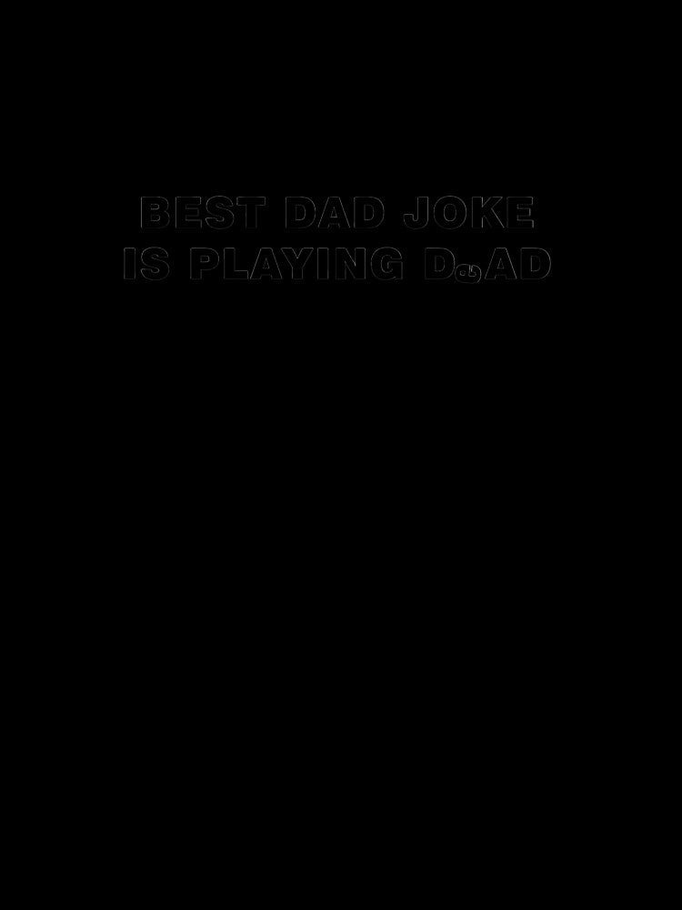 BEST DAD JOKE by 7castleGear Unisex , , , Long Sleeve Tee