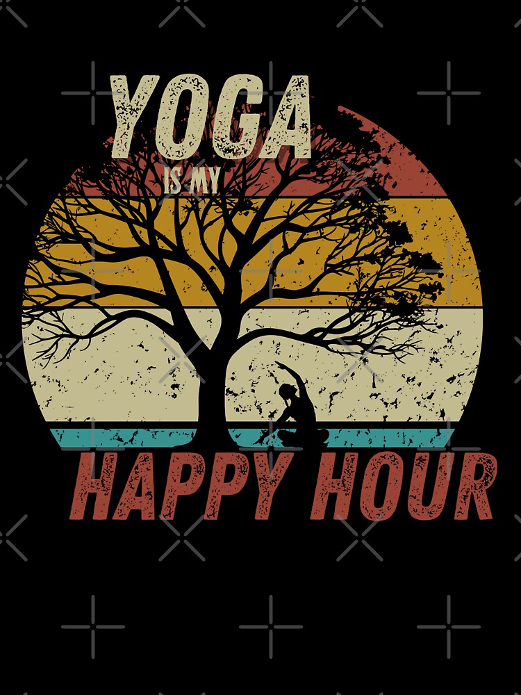 Yoga is my Happy Hour by CultureThreadz