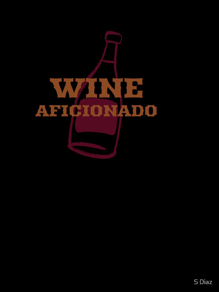 Wine Aficionado by S Diaz Unisex , , , Long Sleeve Tee