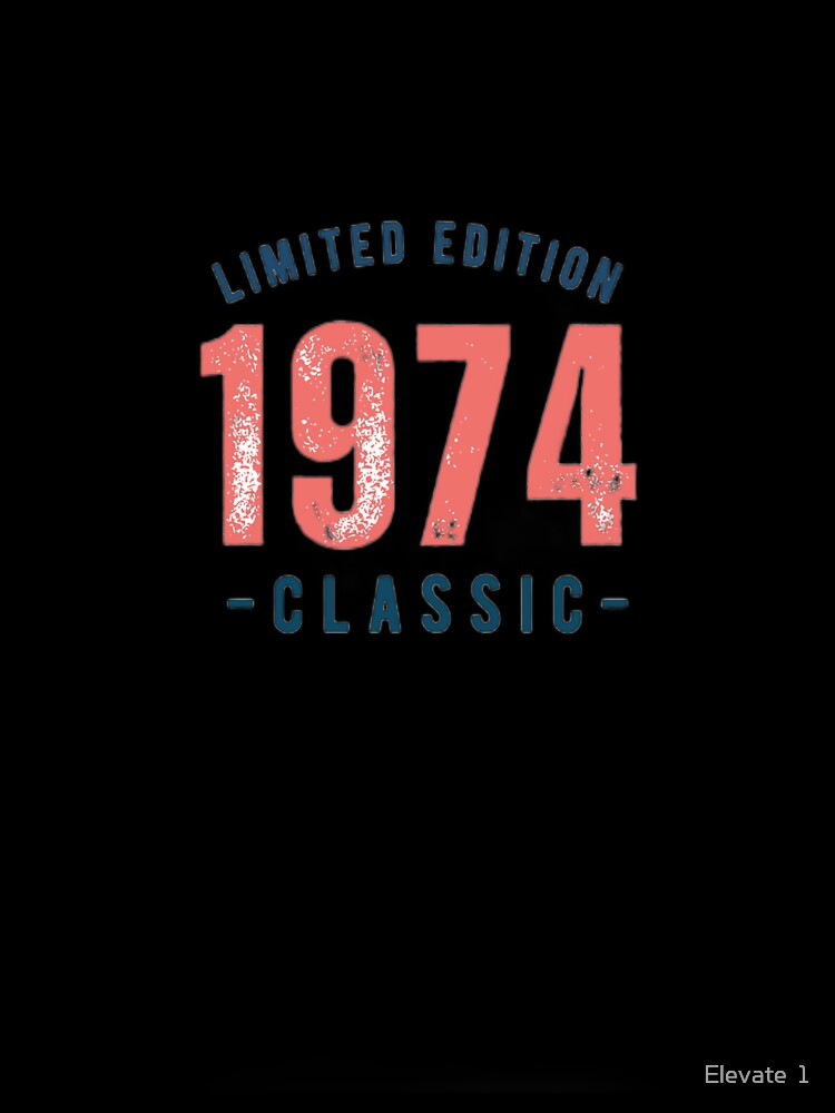 Limited Edition 1974 Classic by Elevate 1 Unisex , , , Long Sleeve Tee