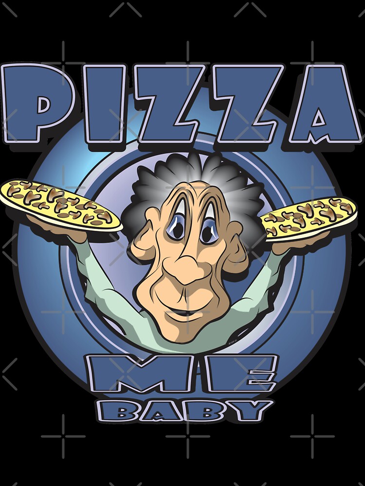 PIZZA ME BABY by MontanaJack Unisex , , , Long Sleeve Tee