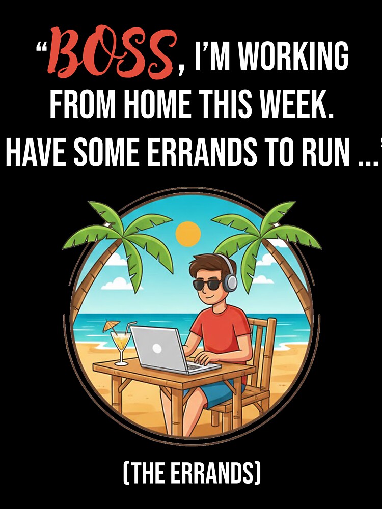Funny Smart Working - Running Errands at the Beach by Creative Quests Unisex , , , Long Sleeve Tee