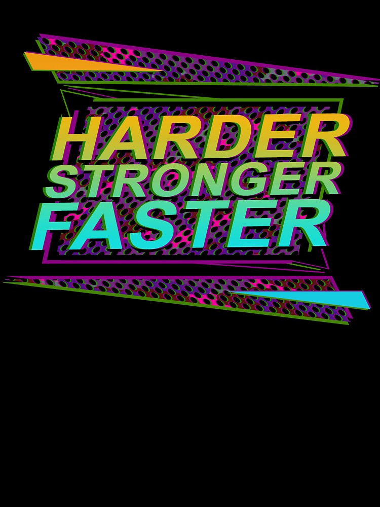 harder, stronger, faster motivational quotes sports graphic design by hayrpictures Unisex , , , Long Sleeve Tee