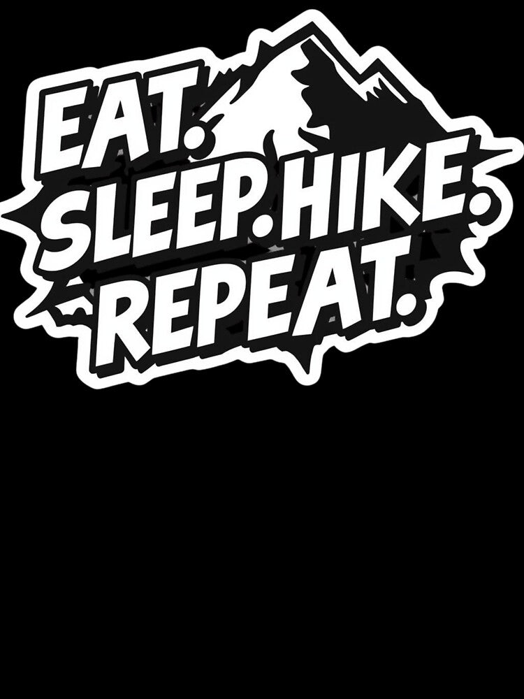 Eat Sleep Hike Repeat by ELdante