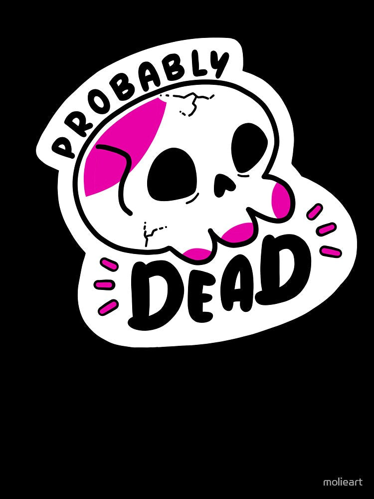 Probably Dead - Pink by molieart Unisex , , , Long Sleeve Tee