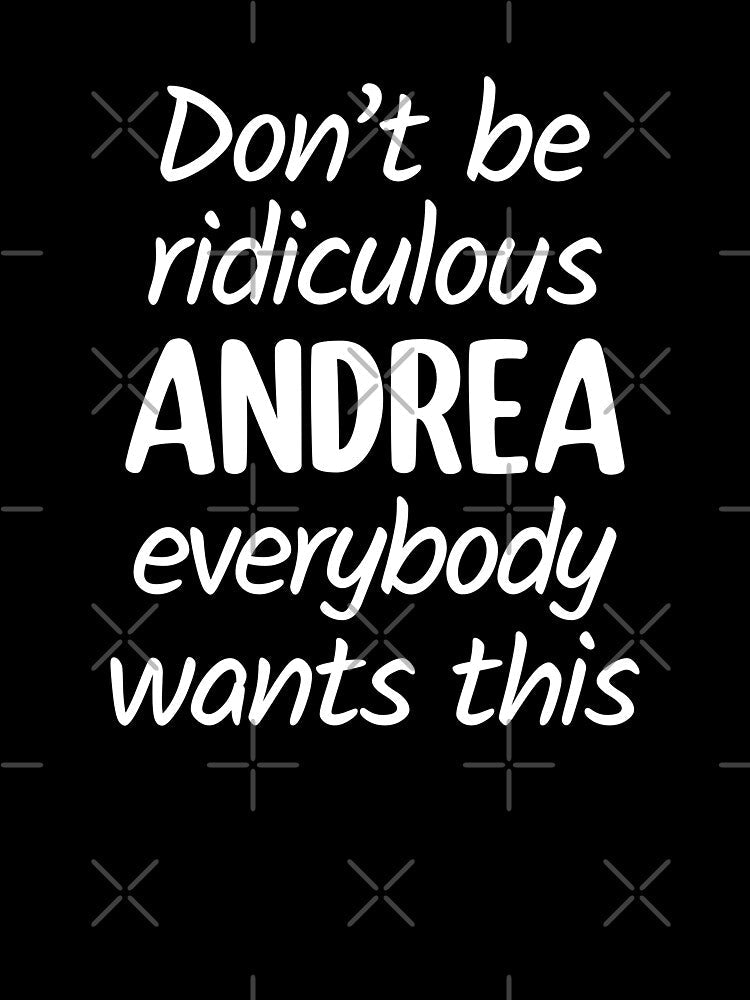 Don't Be Ridiculous Andrea, Everybody Wants This - Viral Meme (Blue BG) by FilipeFerreira Unisex , , , Long Sleeve Tee