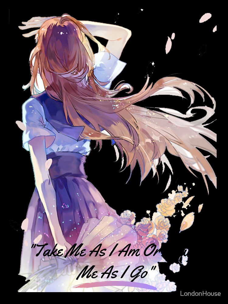 "Take Me As I Am Or Watch Me As I Go" by LondonHouse Unisex , , , Long Sleeve Tee