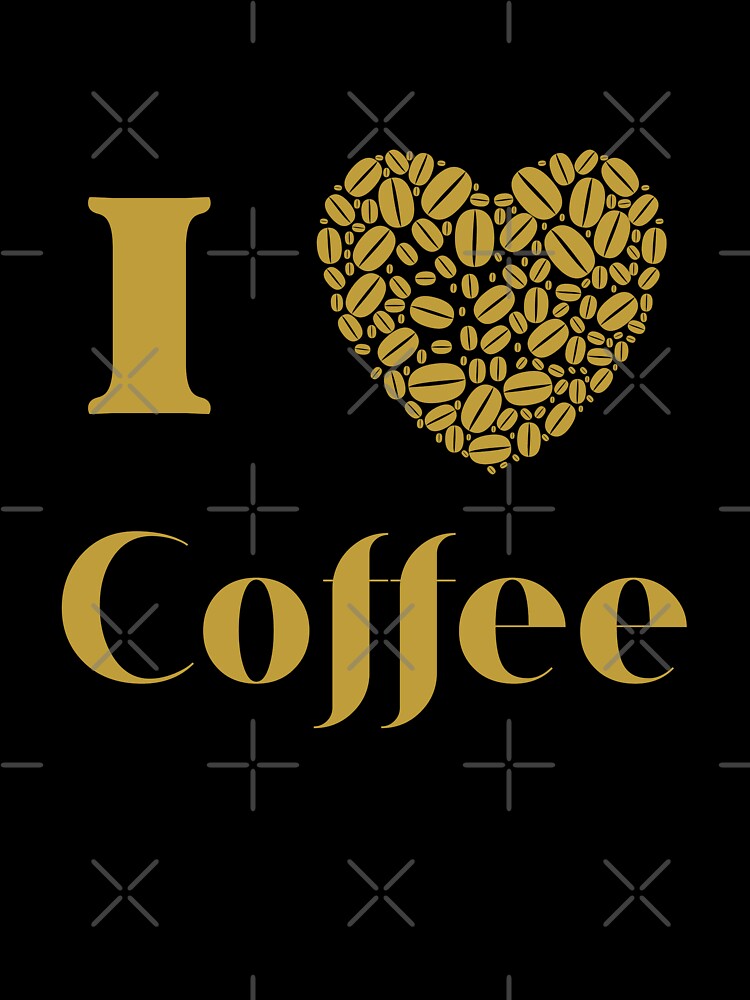 I Love Coffee by trendingatees Unisex , , , Long Sleeve Tee