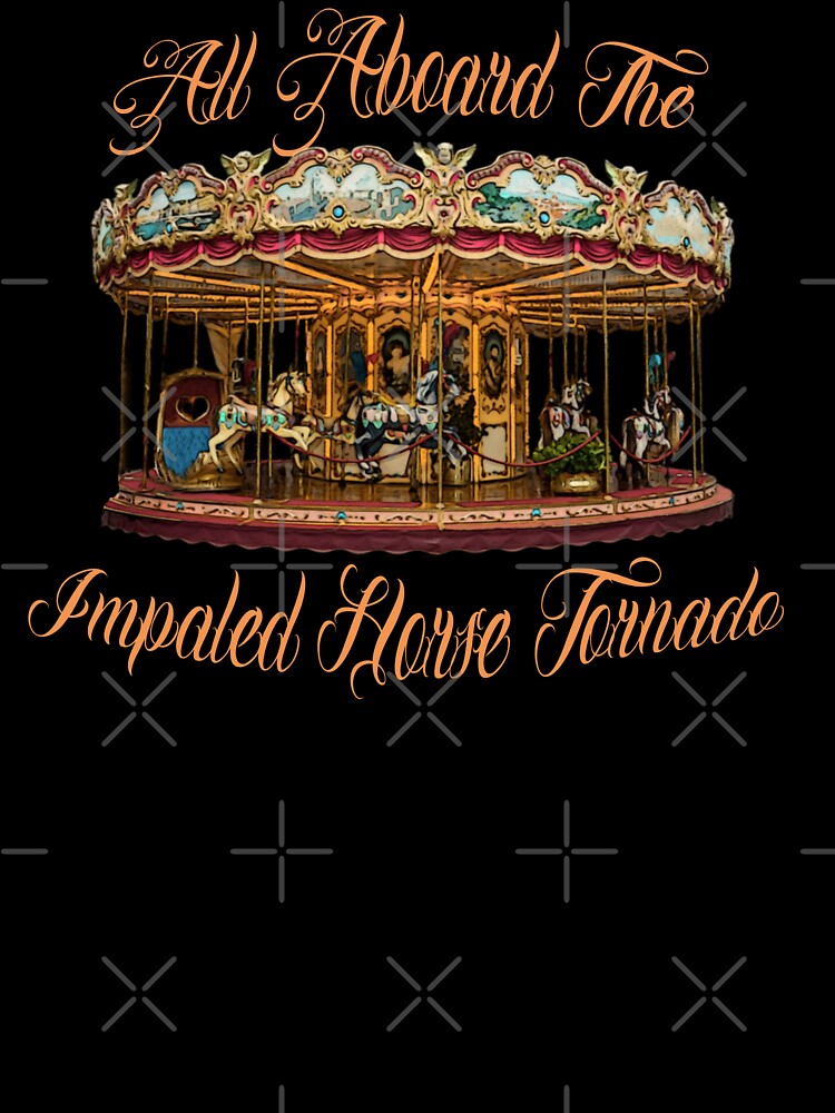All Aboard The Impaled Horse Tornado Carousel Dark Humor Logo by IronicBGear Unisex , , , Long Sleeve Tee
