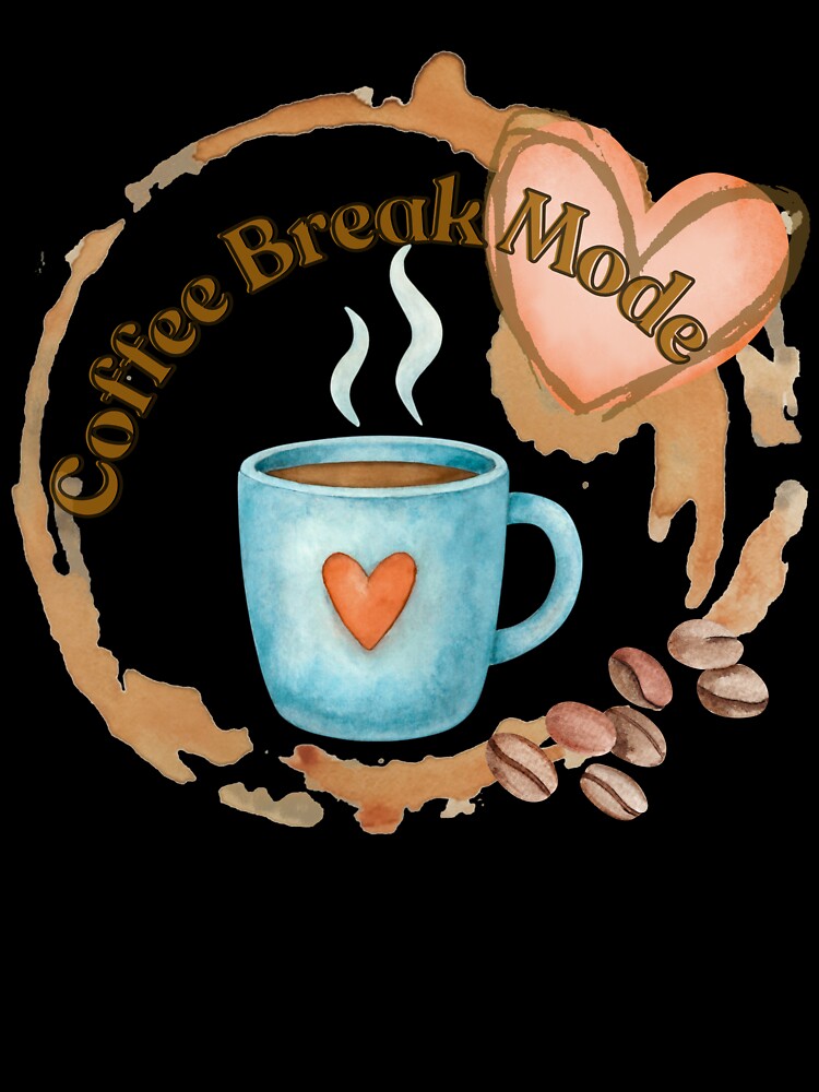 Coffee Break Fashion Cute Coffee Lover Design by trelykreativ Unisex , , , Long Sleeve Tee