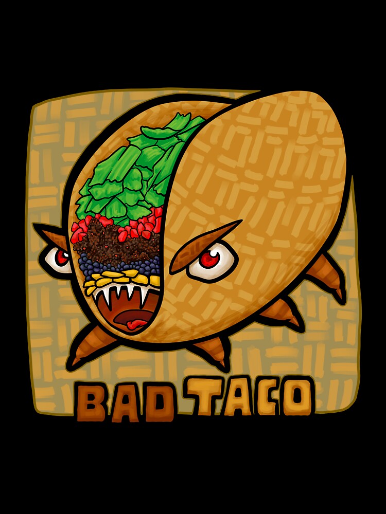 Bad Taco by CreatureSketch Unisex , , , Long Sleeve Tee