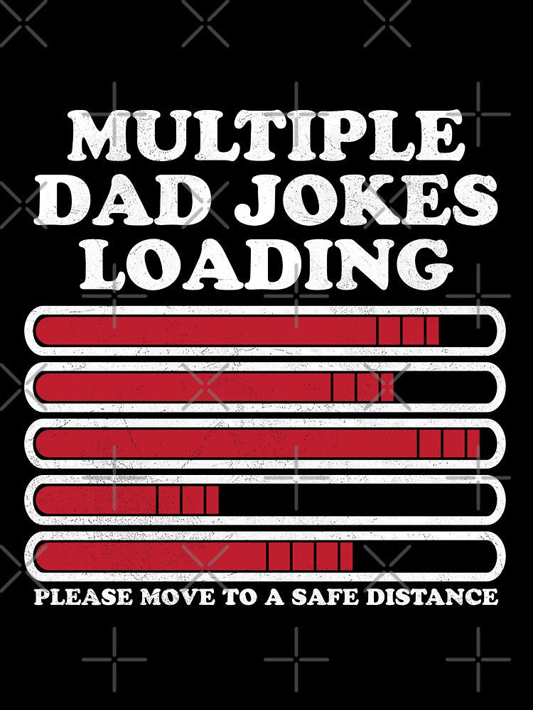 Dad Joke Loading Funny Multiple Warning by d247 Unisex , , , Long Sleeve Tee
