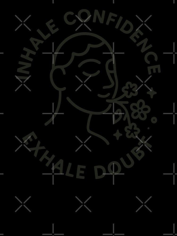 Empowering Inhale Confidence Exhale Doubt Design Unisex by ThreadQuirk Unisex , , , Long Sleeve Tee