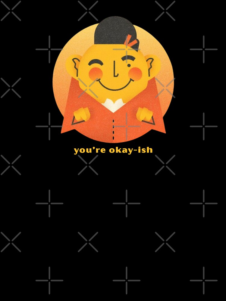 You’re Okay-ish - Cute Pun | TeeHee Puns Funny Design by TeeHee Puns Unisex , , , Long Sleeve Tee
