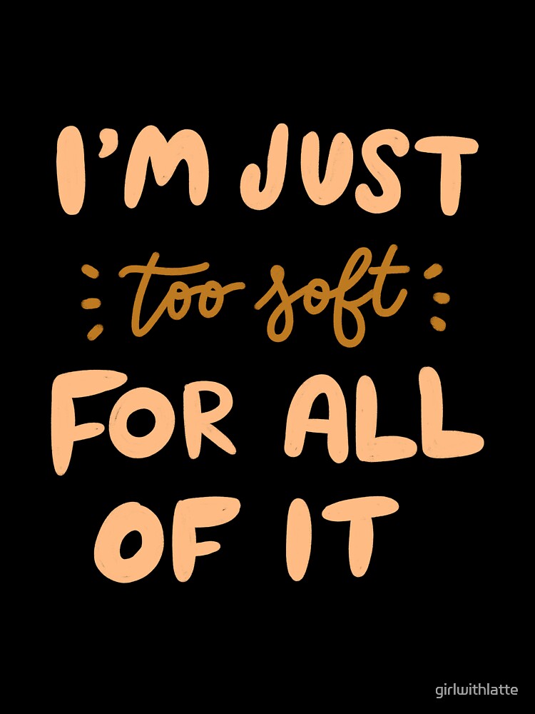 too soft #2 by girlwithlatte Unisex , , , Long Sleeve Tee