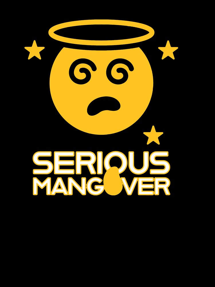 Serious Mangover Mango Pun Graphic Design by DouglasyReynol Unisex , , , Long Sleeve Tee