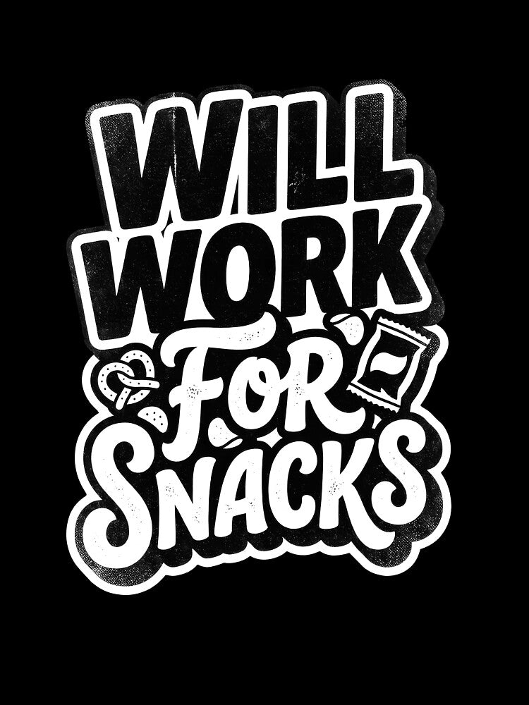 Will work for snacks by Supr Rare Unisex , , , Long Sleeve Tee