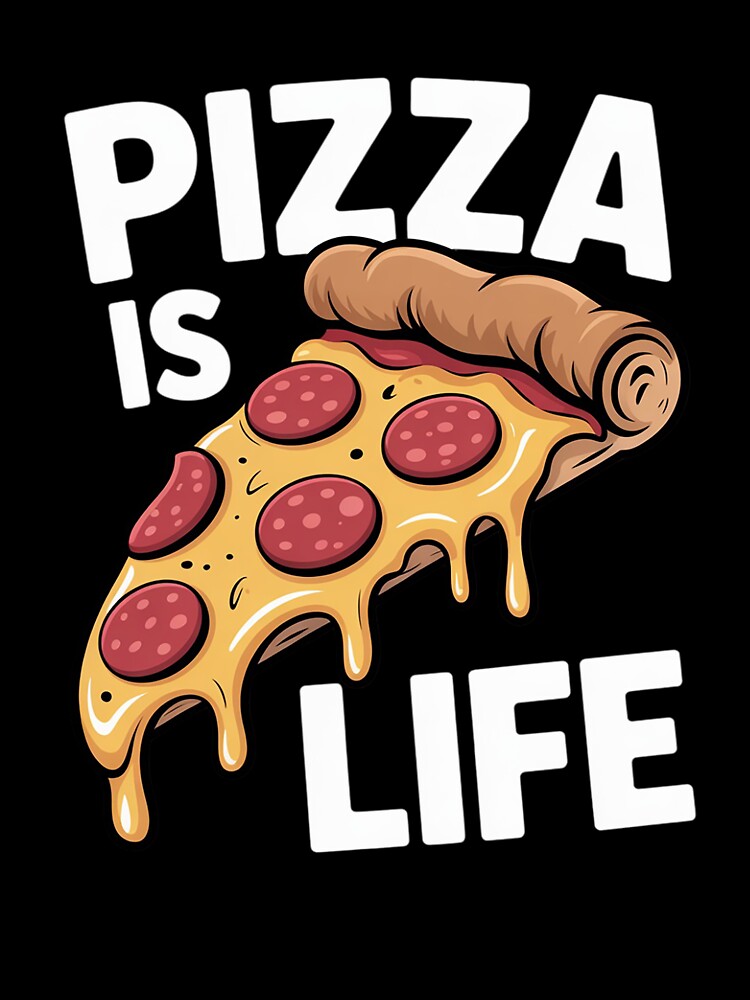 Pizza Gift For Pizza Lovers Boys Girls Pizza Is Life by Hybrid-Mind