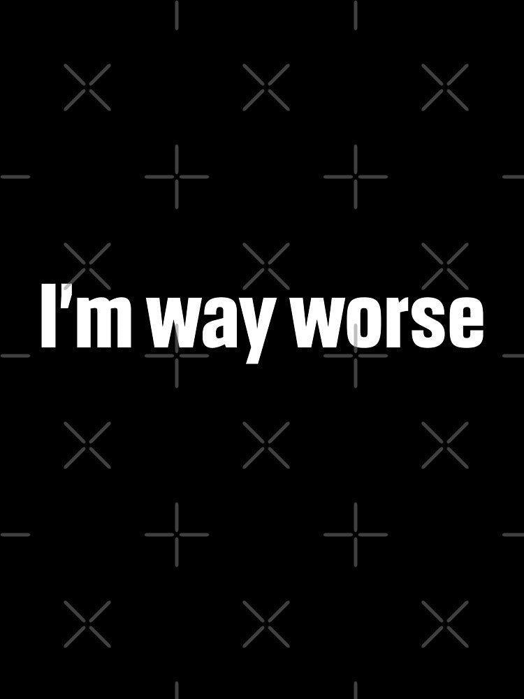 The stuff you heard about me is a lie. I’m way worse by Lily Art Unisex , , , Long Sleeve Tee