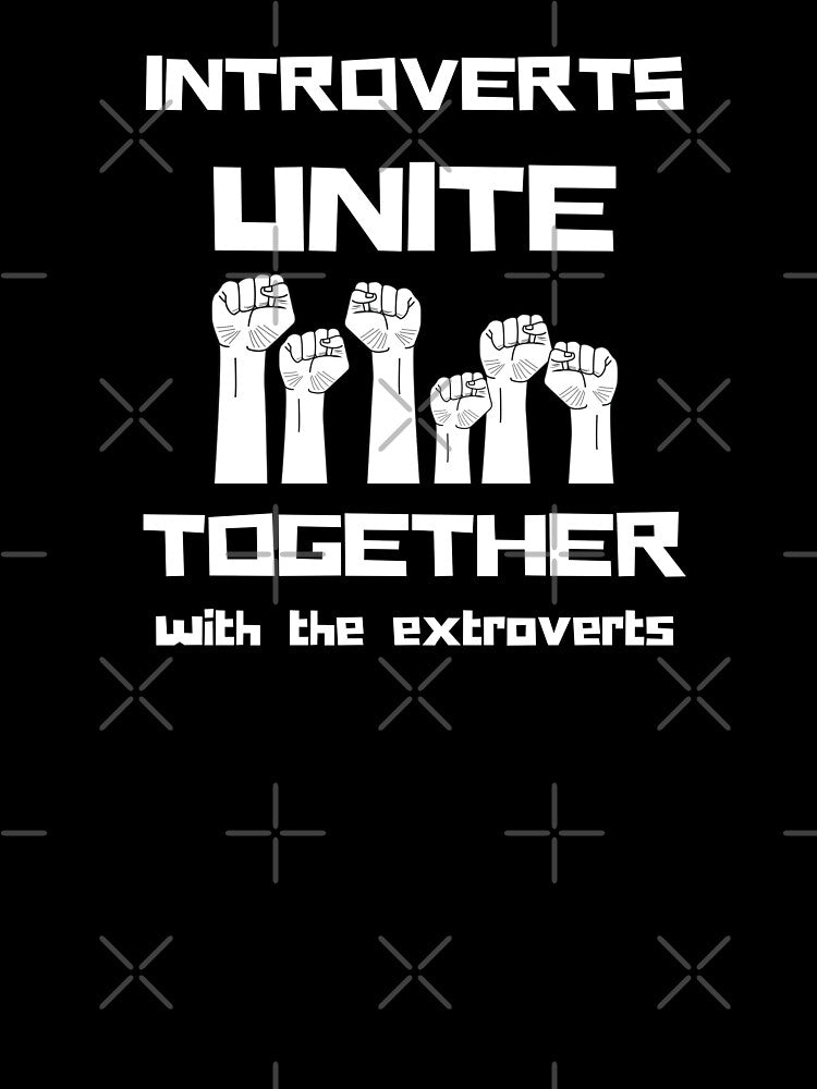 Introverts unite together with the extroverts by Zilch-o Unisex , , , Long Sleeve Tee