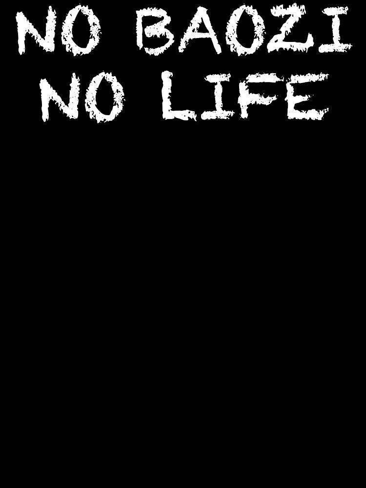 No Baozi No Life by ThydraDesigns Unisex , , , Long Sleeve Tee