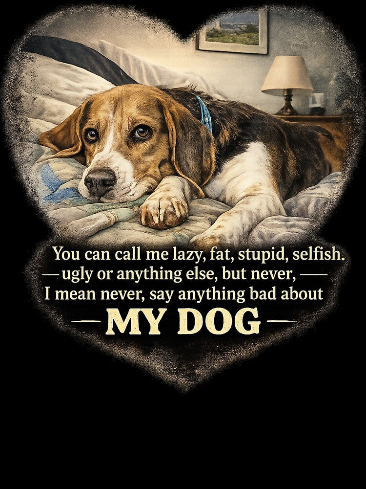 Never say anything bad about my dog by 2BrokeYoopers Unisex , , , Long Sleeve Tee
