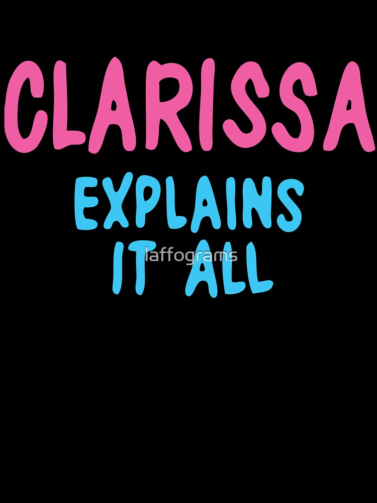 Clarissa Explains it all by laffograms Unisex , , , Long Sleeve Tee