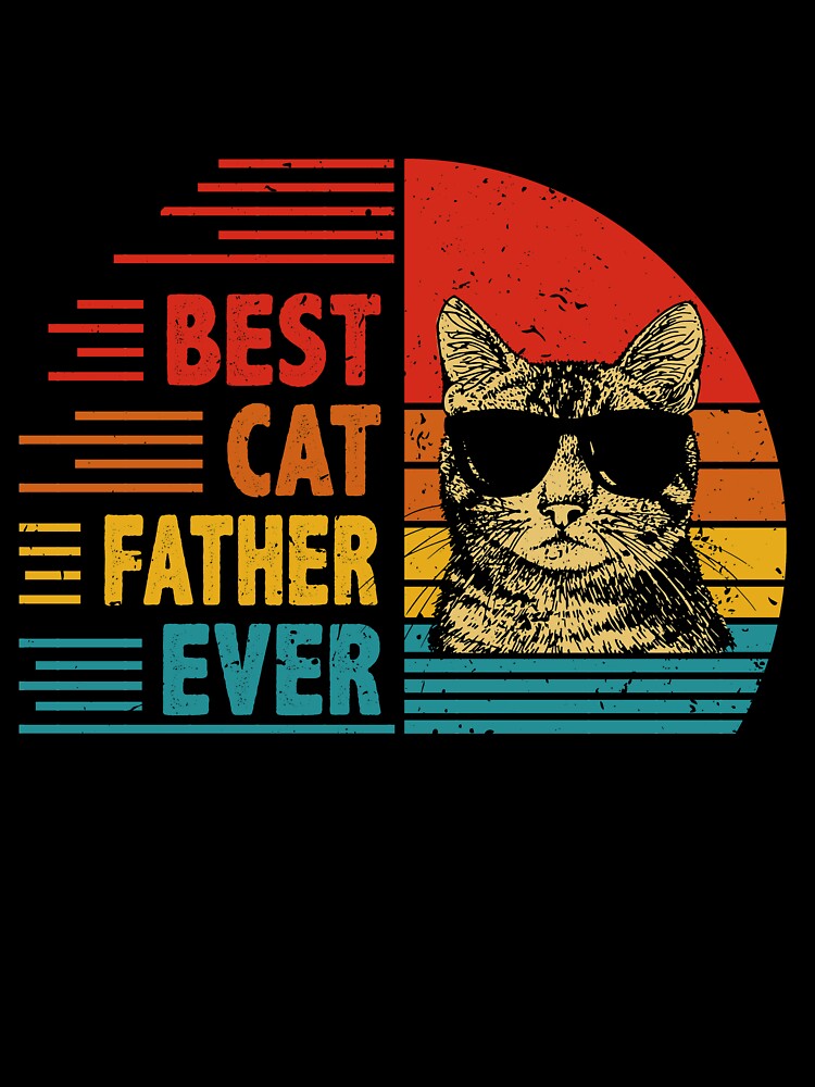 Vintage Retro Best Cat Father Ever Funny Cat Lover Father's Day Gift by EdwinaEmmanoiCo