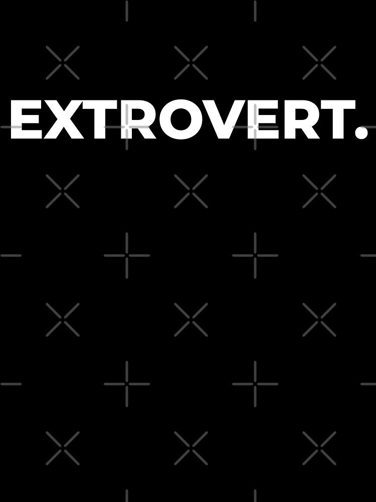 Extrovert by ShaykhUmer Unisex , , , Long Sleeve Tee