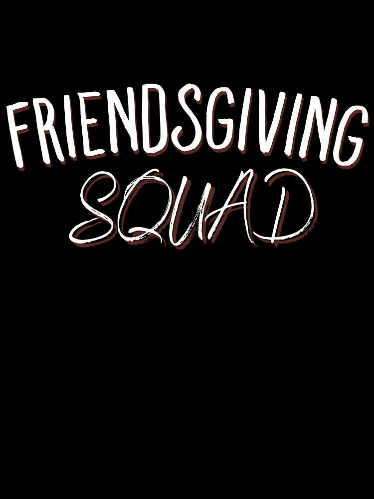 Friendsgiving Squad by RunThatApparel Unisex , , , Long Sleeve Tee
