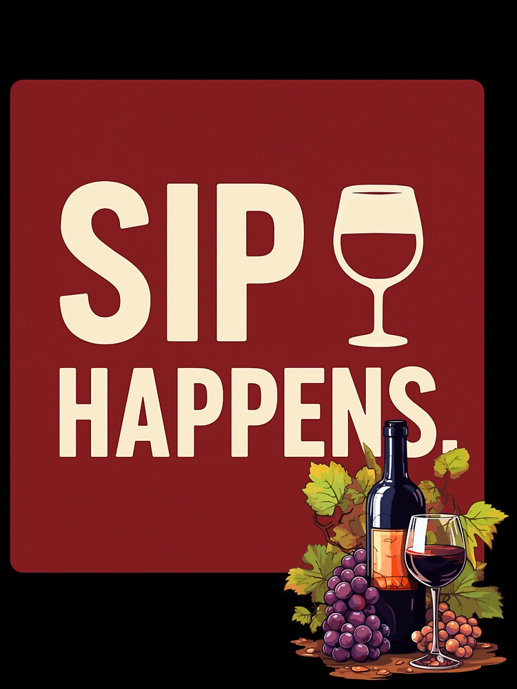 Sip Happens by Sasitee Unisex , , , Long Sleeve Tee