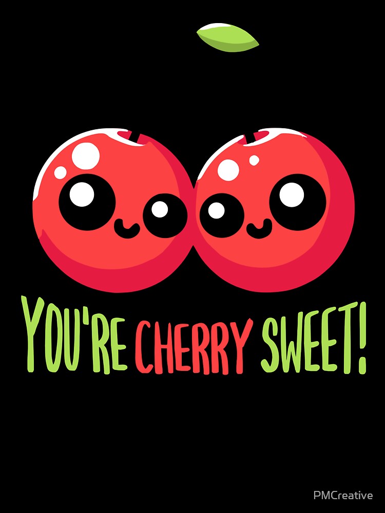 You're Cherry Sweet! Cute Cherry Pun Cartoon by PMCreative Unisex , , , Long Sleeve Tee