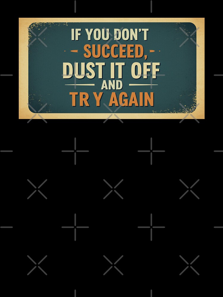 Dust It Off and Try Again by FitEnvy Unisex , , , Long Sleeve Tee