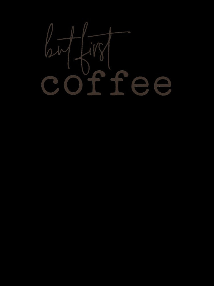 But First Coffee by Sam-Pedler Unisex , , , Long Sleeve Tee
