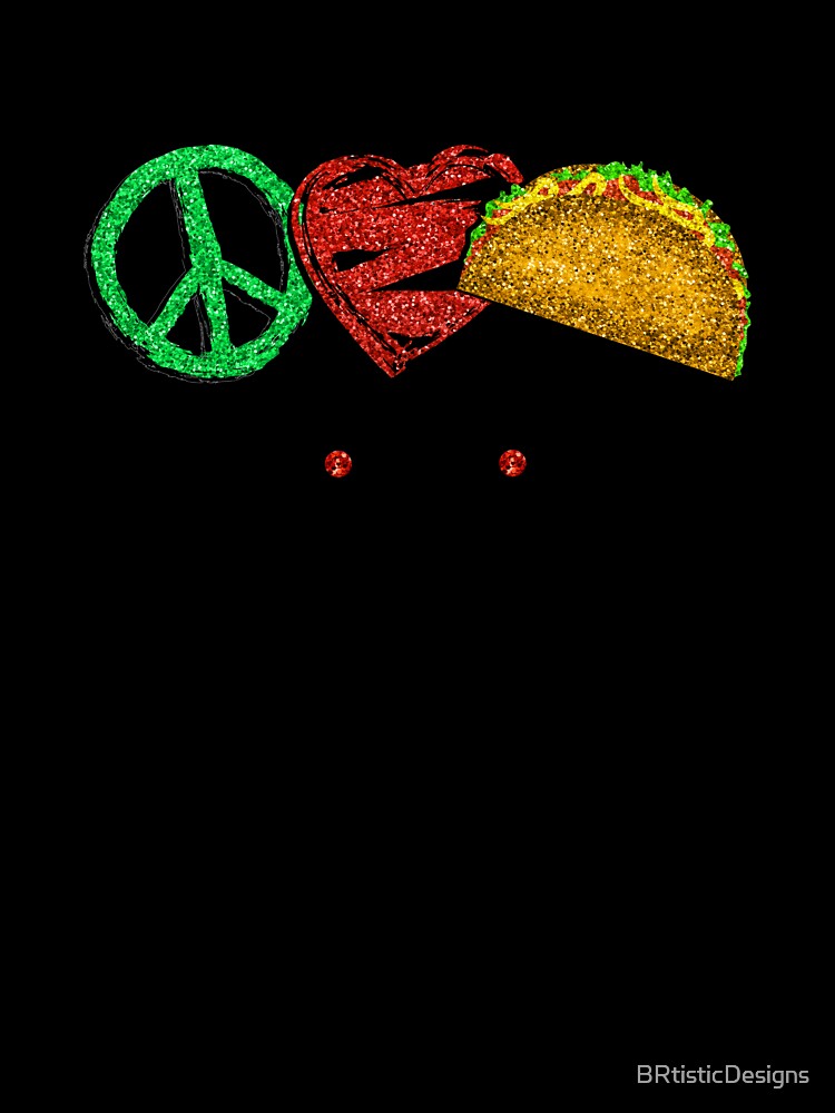 Peace Love Tacos-gift idea for taco lovers by BRtisticDesigns Unisex , , , Long Sleeve Tee